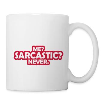 me sarcastic never quote - Mug - white - Right