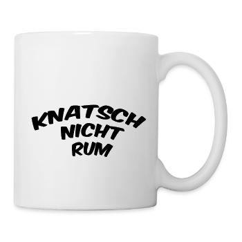 Knatsch - Tasse - Weiß - Rechts