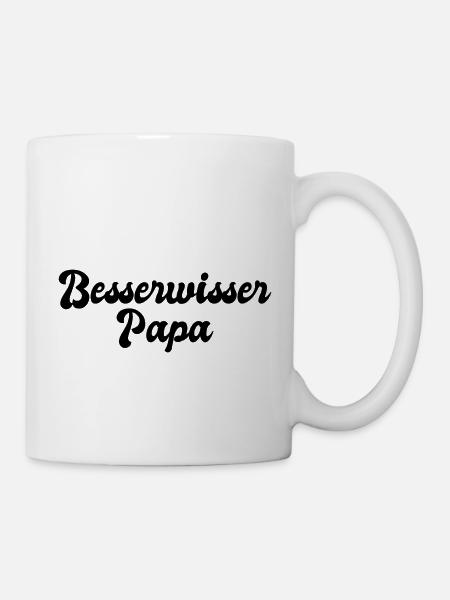 Besserwisser Papa - Tasse - Weiß