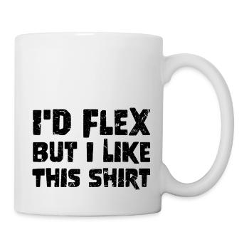 Ironic Funny grunge Id Flex But I Like This - Tasse - Weiß - Rechts