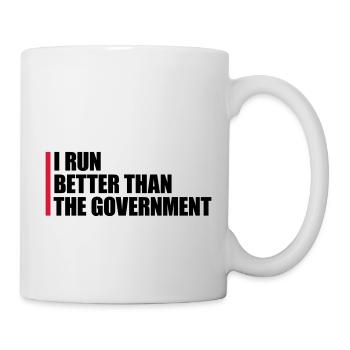 run better than government - Tasse - Weiß - Rechts