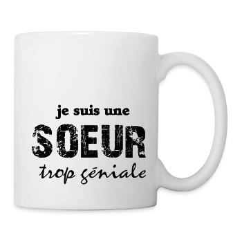 je suis une soeur trop géniale - Mug blanc - blanc - Droite