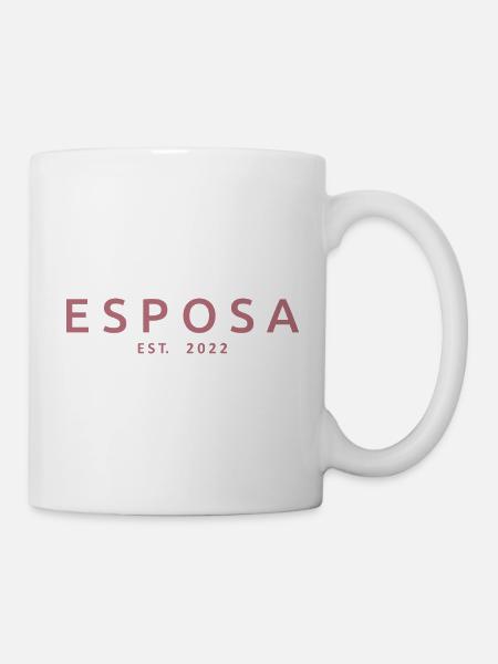 Esposa Est. 2022 Verlobung Brautdusche Hochzeit - Tasse - Weiß