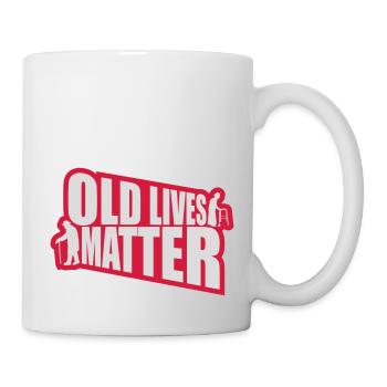 old lives matter quote - Mug - white - Right