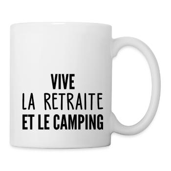 vive la retraite et le camping / humour retraité - Mug blanc - blanc - Droite