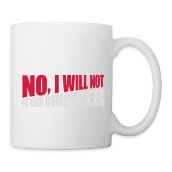 not fix your computer - Mug - white - Right