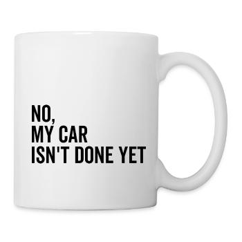 Non Ma voiture n’est pas encore terminée - Mug blanc - blanc - Droite