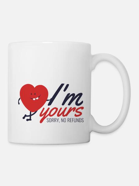 i am yours - ich gehöre dir - Tasse - Weiß