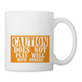 Caution Does Not Play Well With Others 55 - Mug - white - Right