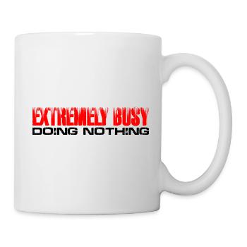 Extremely Busy Doing Nothing 7 - Tasse - Weiß - Rechts