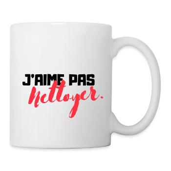 J'aime pas nettoyer - Cadeau humoristique - Mug blanc - blanc - Droite