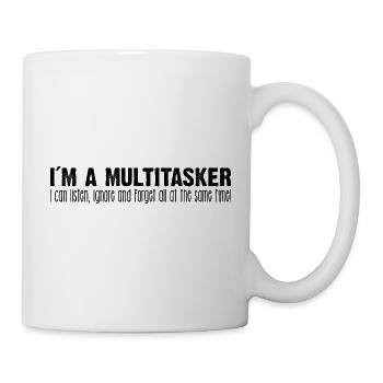 Je suis multitâche Je peux écouter Ignorer et oublier - Mug blanc - blanc - Droite