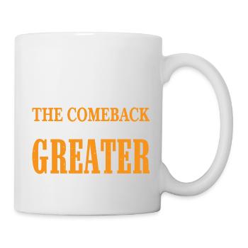 The Comeback Is Always Greater Than The Setback 19 - Mug - white - Right