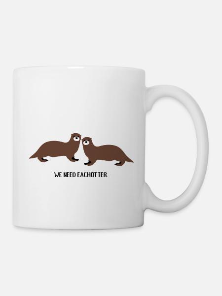 Nous avons besoin de chaque loutre - Mug blanc - blanc