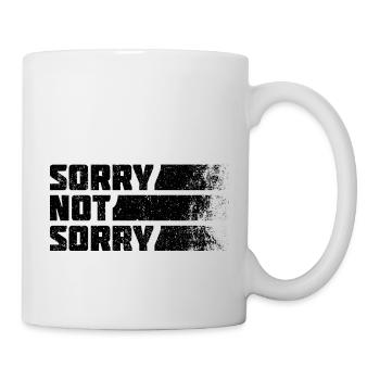 Sorry Not Sorry. Ironic and Funny Design - Mug - white - Right