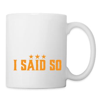 Because I Said So - Mom 24:7 30 - Mug - white - Right