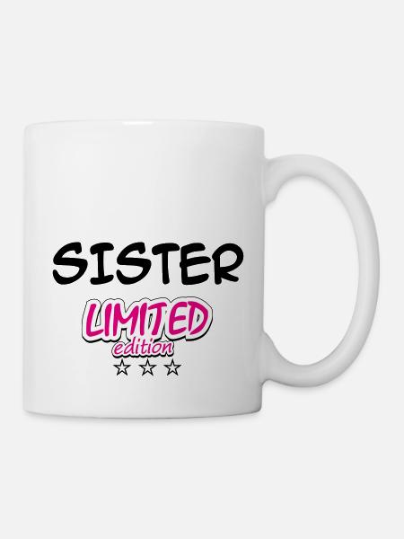SISTER LIMITED EDITION - Mug - white