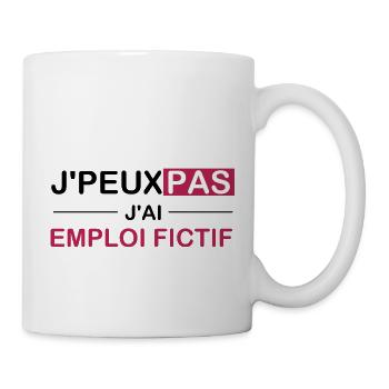 Ich kann nicht, ich habe einen fiktiven Job - Tasse - Weiß - Rechts