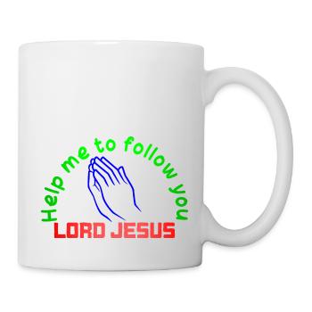 HELP ME TO FOLLOW YOU LORD JESUS - Mug blanc - blanc - Droite