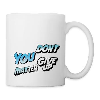Gebt nicht auf oder ja - Tasse - Weiß - Rechts