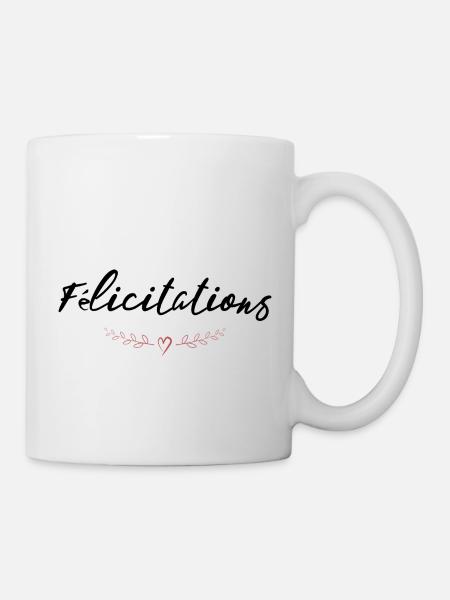 BRAVO. FELICITATIONS. NAISSANCE. ANNIVERSAIRE. BAC - Mug blanc - blanc
