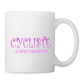 CYCLIST The sweat of today the cycling victory - Mug - white - Right
