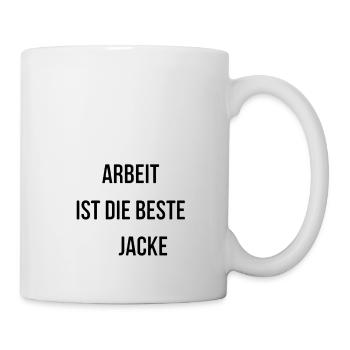 Arbeit ist die beste Jacke removebg - Tasse - Weiß - Rechts