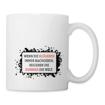 Quand les plus malins cèdent toujours dans des dictons cool - Mug blanc - blanc - Droite