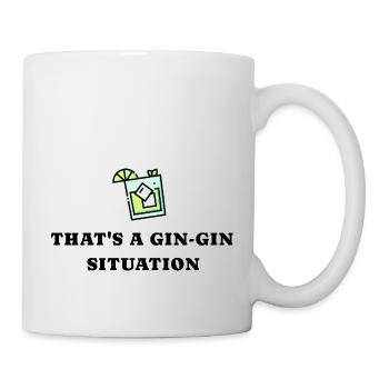 That's a Gin-Gin Situation Lustiges Cocktail - Tasse - Weiß - Rechts