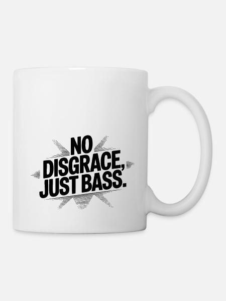 Keine Schande, nur Bass - Tasse - Weiß