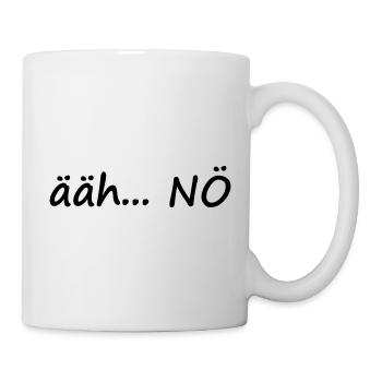 ääh... NÖ - Tasse - Weiß - Rechts