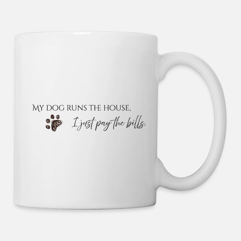 Drôle de dicton pour les propriétaires de chiens - Mug blanc - blanc