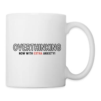 Trop réfléchir, maintenant avec plus d’anxiété ! - Mug blanc - blanc - Droite