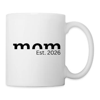 Mom Est. 2026 - Geschenk für werdende Mütter - Tasse - Weiß - Rechts