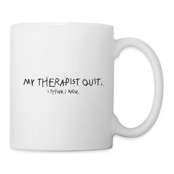 Therapie-Aus: Ich glaube, ich hab gewonnen - Tasse - Weiß - Rechts