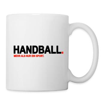 Handball. Mehr als nur ein Sport. (Schwarz) - Tasse - Weiß - Rechts