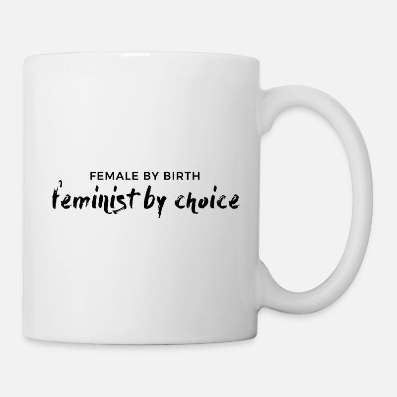 female by birth – feminist by choice - Mug - white