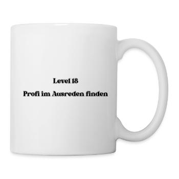 Level 18 Profi in Ausreden finden - Tasse - Weiß - Rechts