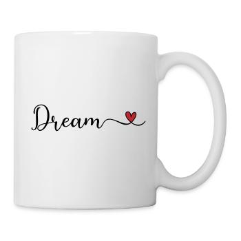 Traum süße Typografie mit Herz - Tasse - Weiß - Rechts
