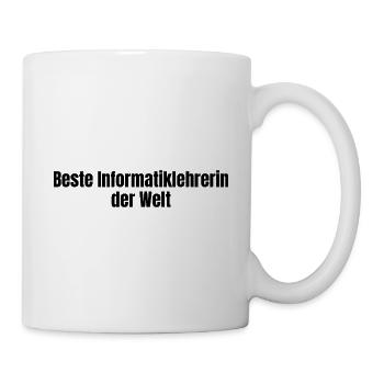 Beste Informatiklehrerin der Welt Info Geschenk - Tasse - Weiß - Rechts