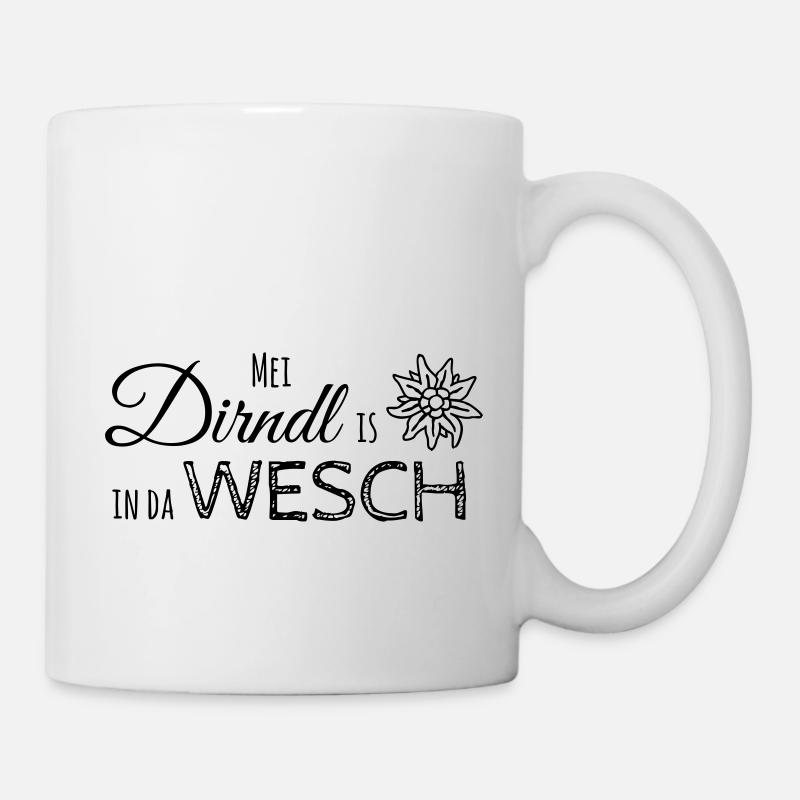 Mei Dirndl is in da Wesch - Tasse - Weiß