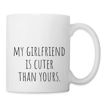 My girlfriend is cuter than yours - Mug - white - Right