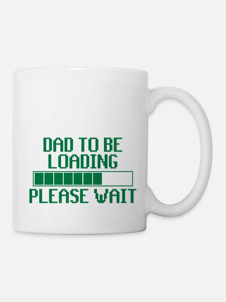 Dad to be loading - vater - Tasse - Weiß