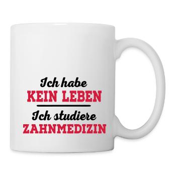 Zahnmedizin - Tasse - Weiß - Rechts