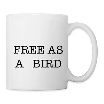 Typografie Spruch Free as a Bird - Tasse - Weiß - Rechts