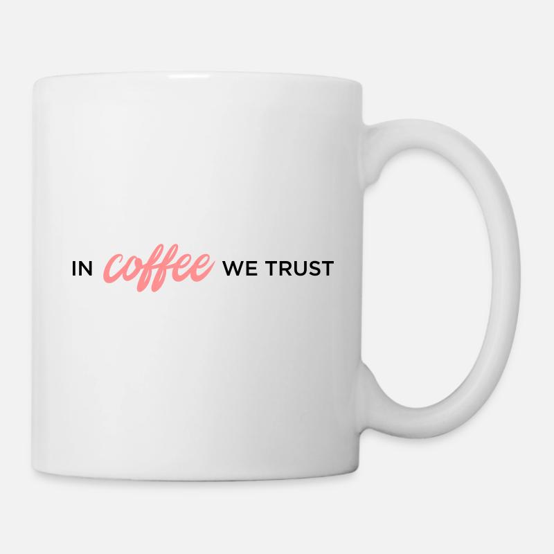 In coffee we trust - Tasse - Weiß