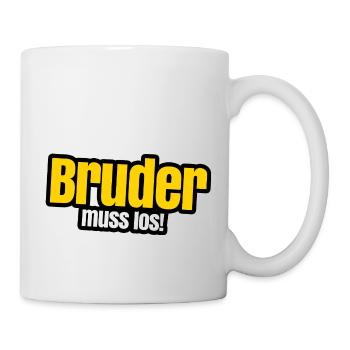 Bruder Muss Los - Lustiger Spruch für Streamer - Tasse - Weiß - Rechts