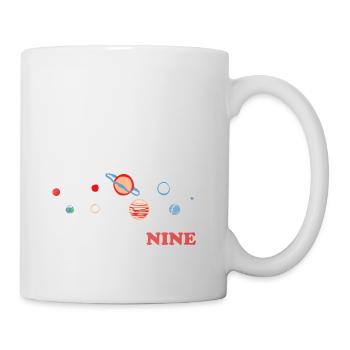ZU MEINER ZEIT HATTEN WIR 9 Planeten - Tasse - Weiß - Rechts
