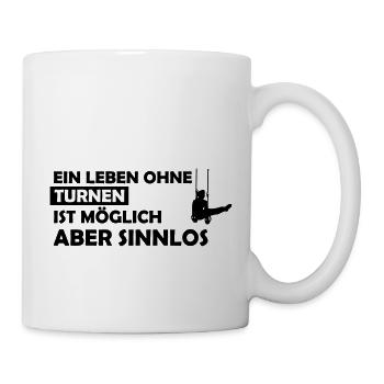 ein leben ohne turnen - Tasse - Weiß - Rechts