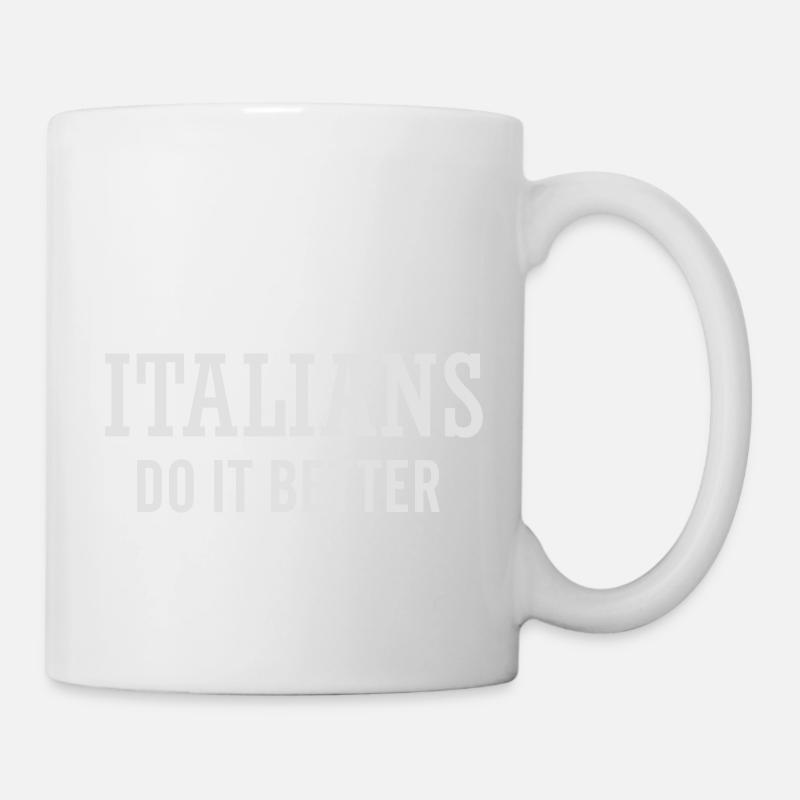 Italians do it better - Mug blanc - blanc